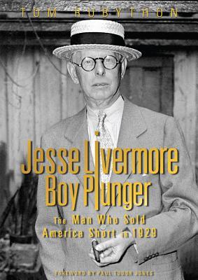 Jesse Livermore - Boy Plunger