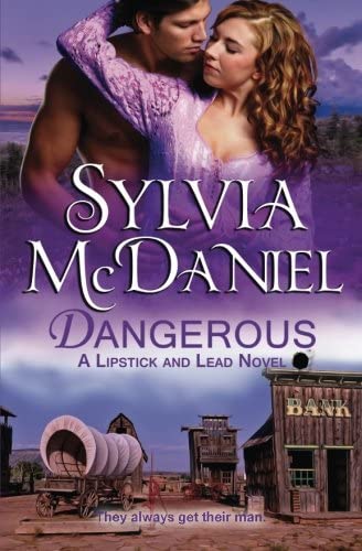 Dangerous (Lipstick and Lead) (Volume 3)