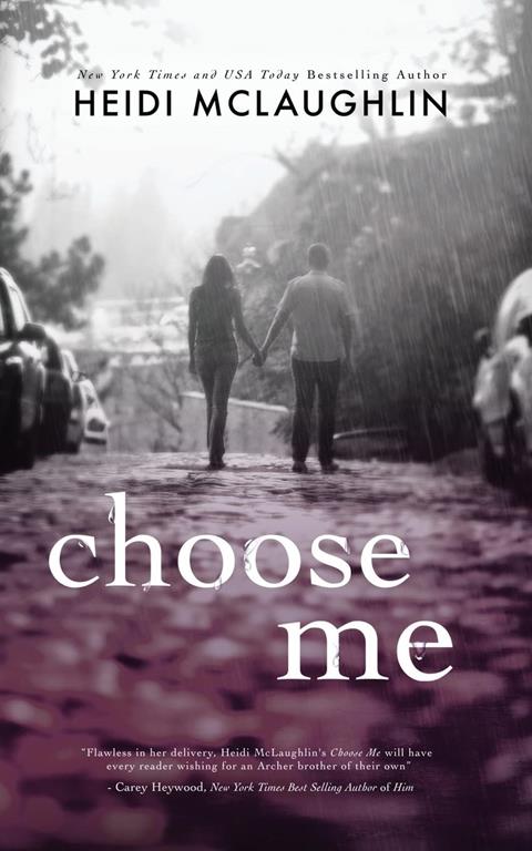 Choose Me (The Archer Brothers) (Volume 2)