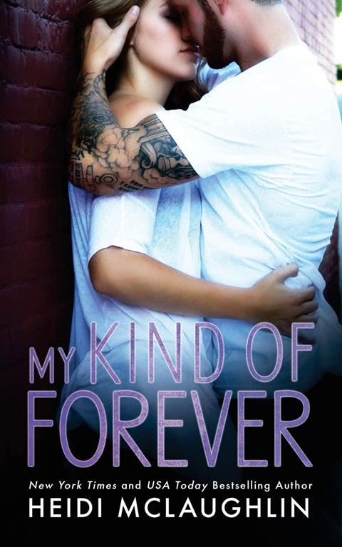 My Kind of Forever (The Beaumont Series) (Volume 1)