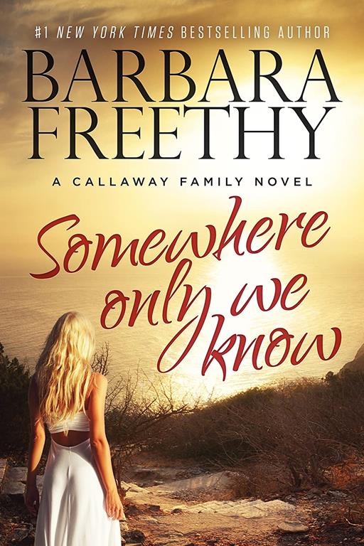 Somewhere Only We Know (The Callaways)