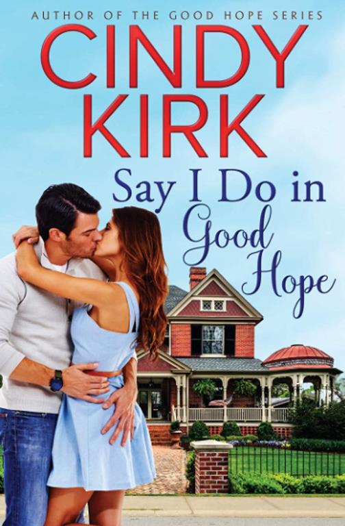 Say I Do in Good Hope (Volume 5)