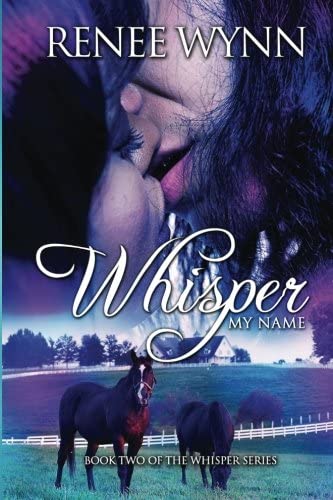 Whisper My Name (Whisper Series) (Volume 3)