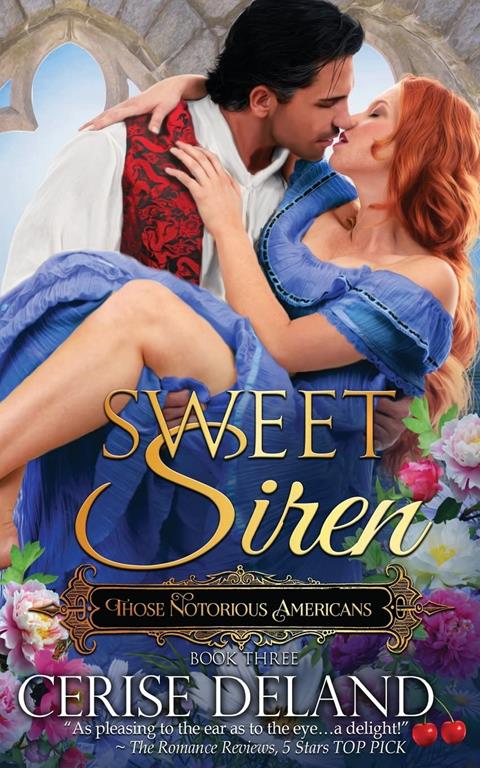 Sweet Siren: Those Notorious Americans (Volume 3)