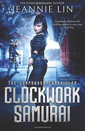 Clockwork Samurai (Gunpowder Chronicles) (Volume 2)