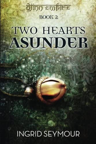 Two Hearts Asunder (Djinn Empire) (Volume 2)