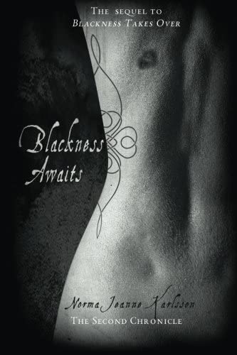 Blackness Awaits (The Blackness Series) (Volume 2)