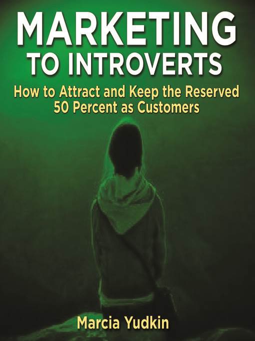 Marketing to Introverts