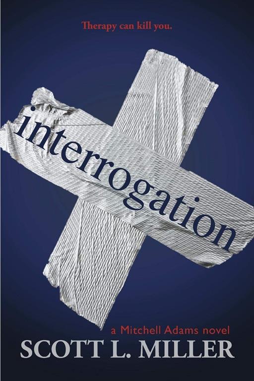 Interrogation (A Mitchell Adams novel)