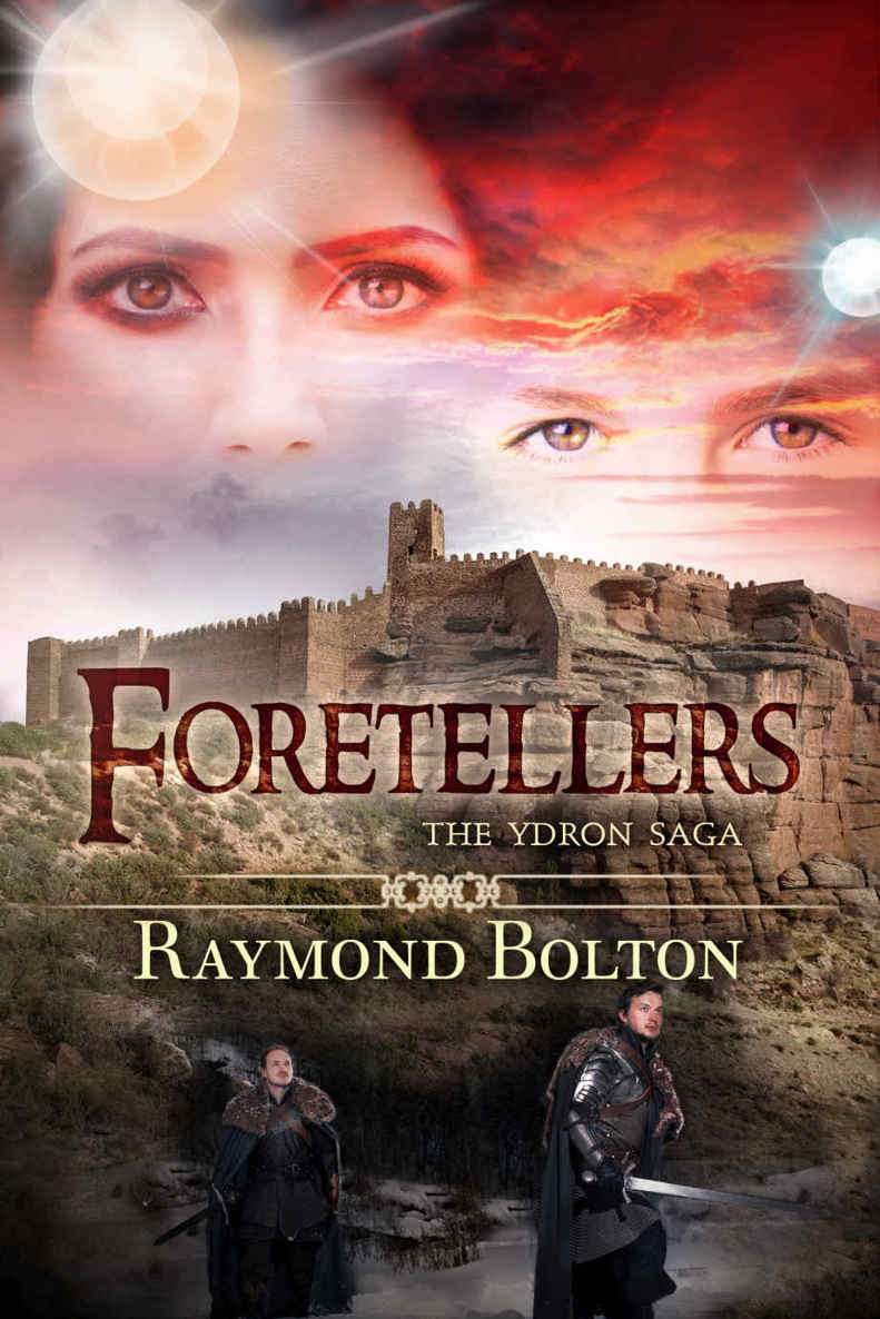 Foretellers (The Ydron Saga) (Volume 3)