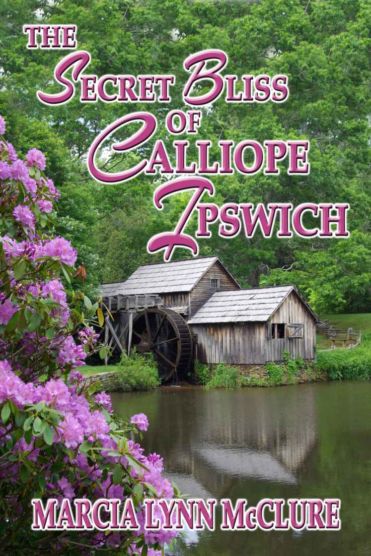 The Secret Bliss of Calliope Ipswich