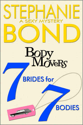 7 Brides for 7 Bodies (Body Movers)