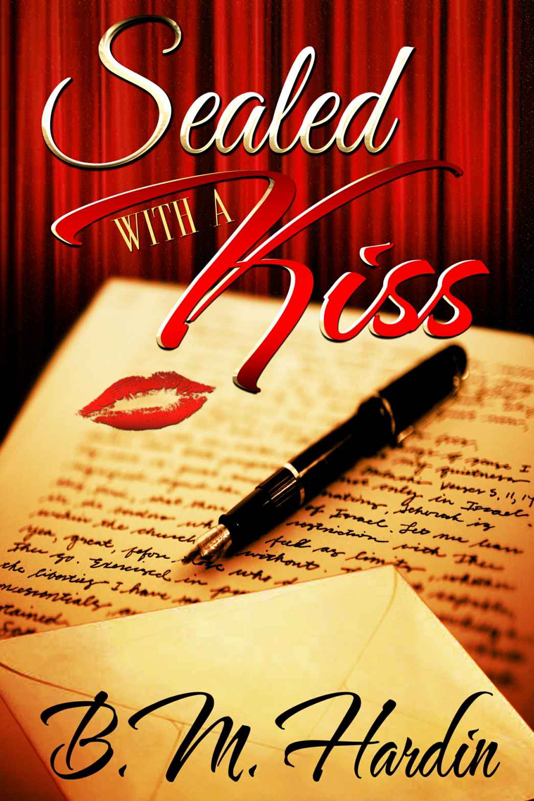 Sealed with a Kiss