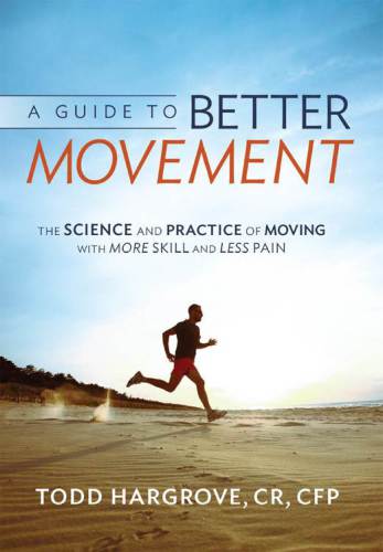 A Guide to Better Movement