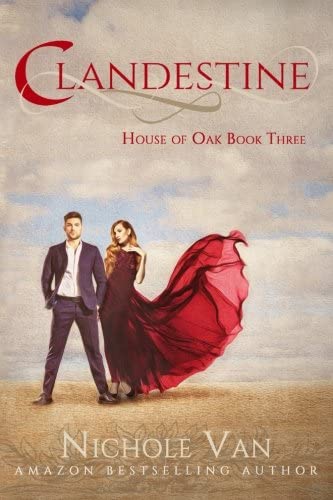 Clandestine (House of Oak) (Volume 3)