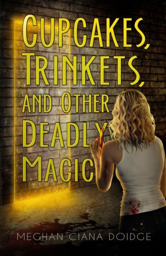 Cupcakes, Trinkets, and Other Deadly Magic