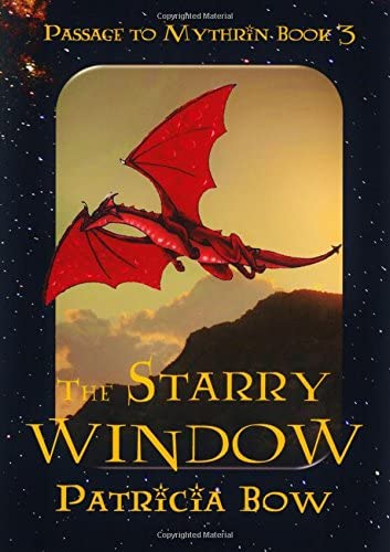 The Starry Window (Passage to Mythrin)