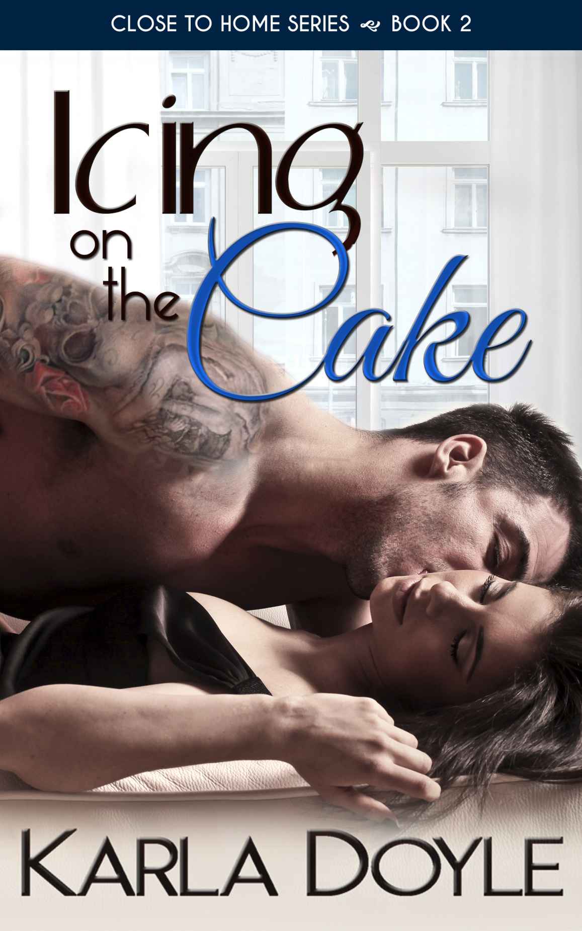 Icing on the Cake (Close to Home) (Volume 2)