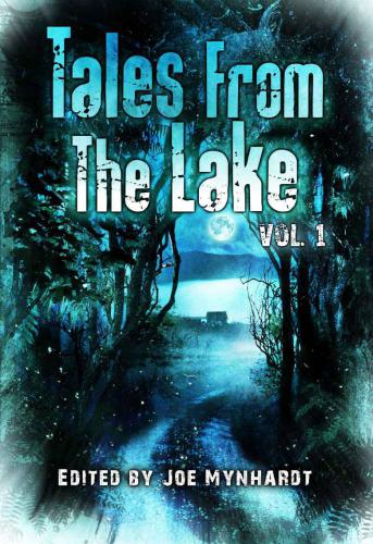 Tales from The Lake Vol. 1