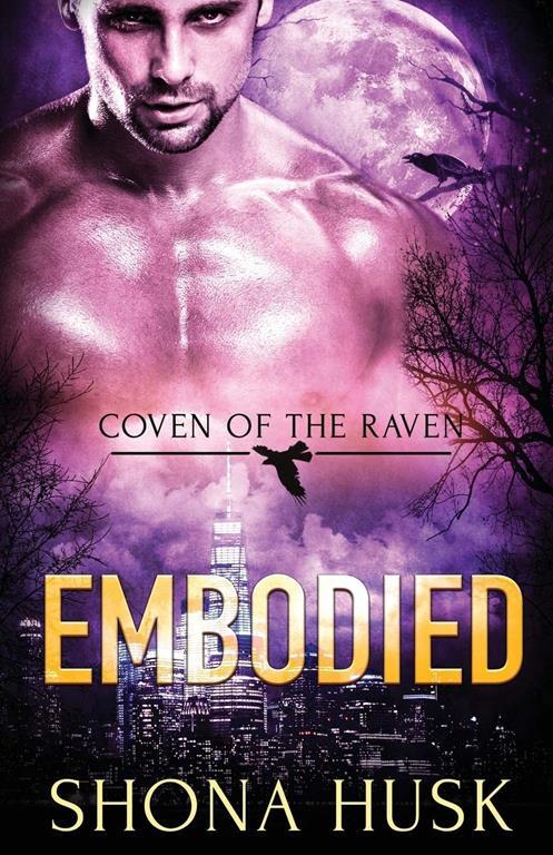 Embodied (Coven of the Raven)