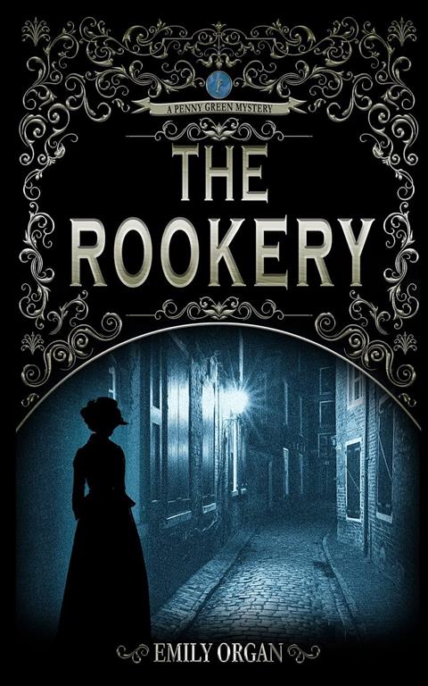 The Rookery (Penny Green Victorian Mystery Series)