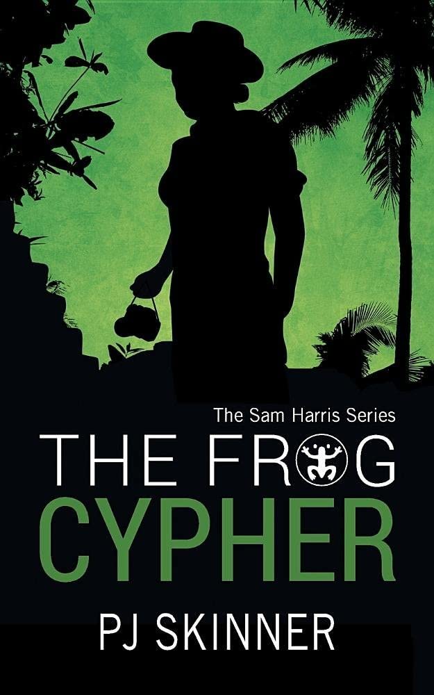 The Frog Cypher: An Adventure Novel (Sam Harris)