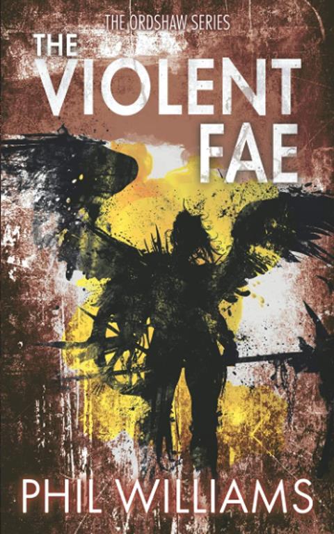 The Violent Fae (Ordshaw)