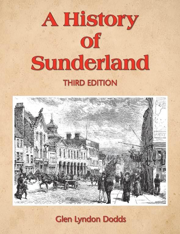 A History of Sunderland: Third Edition