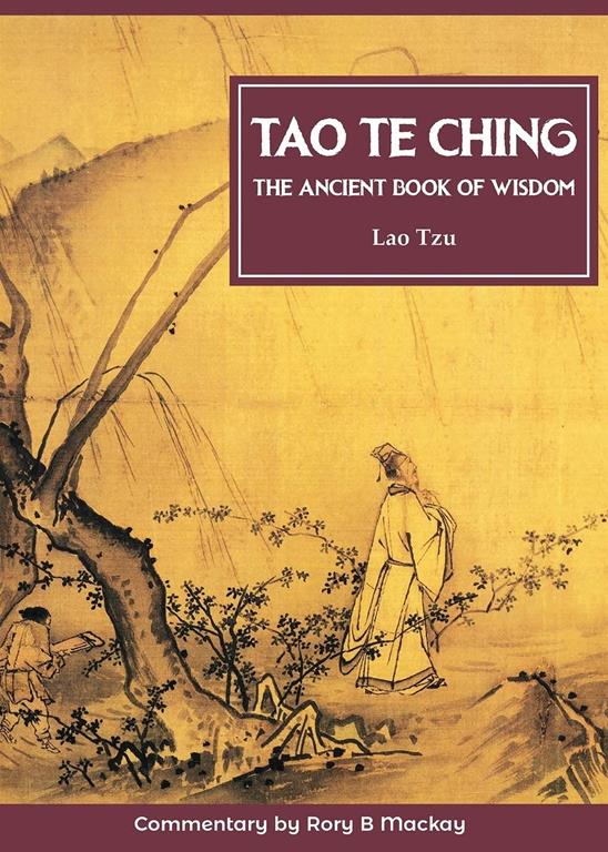 Tao Te Ching (New Edition with Commentary)