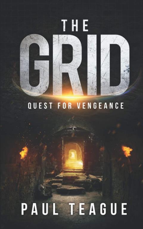 The Grid: Quest for Vengeance (The Grid Trilogy)