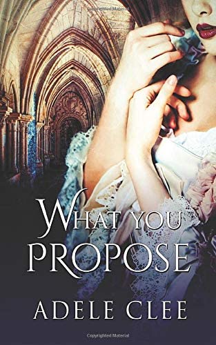 What You Propose (Anything for Love) (Volume 2)