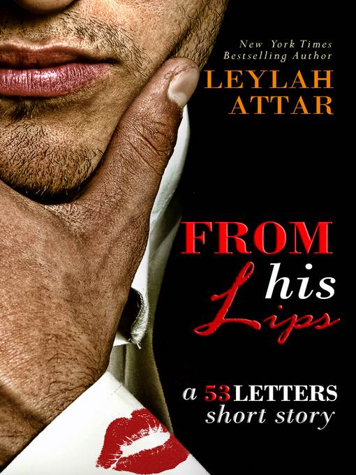 From His Lips (A 53 Letters Short Story, #1.5)