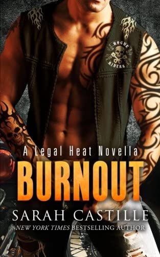 Burnout: A Legal Heat Novella (Volume 3)