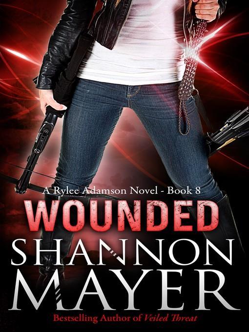 Wounded (A Rylee Adamson Novel, Book 8)