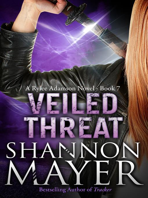 Veiled Threat (A Rylee Adamson Novel, Book 7)