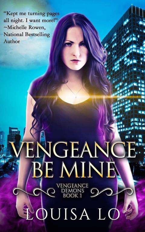 Vengeance Be Mine (Vengeance Demons) (Volume 1)