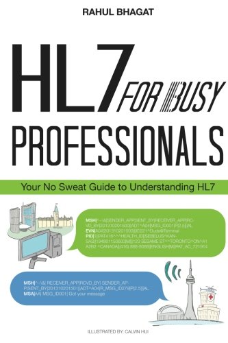 Hl7 for Busy Professionals