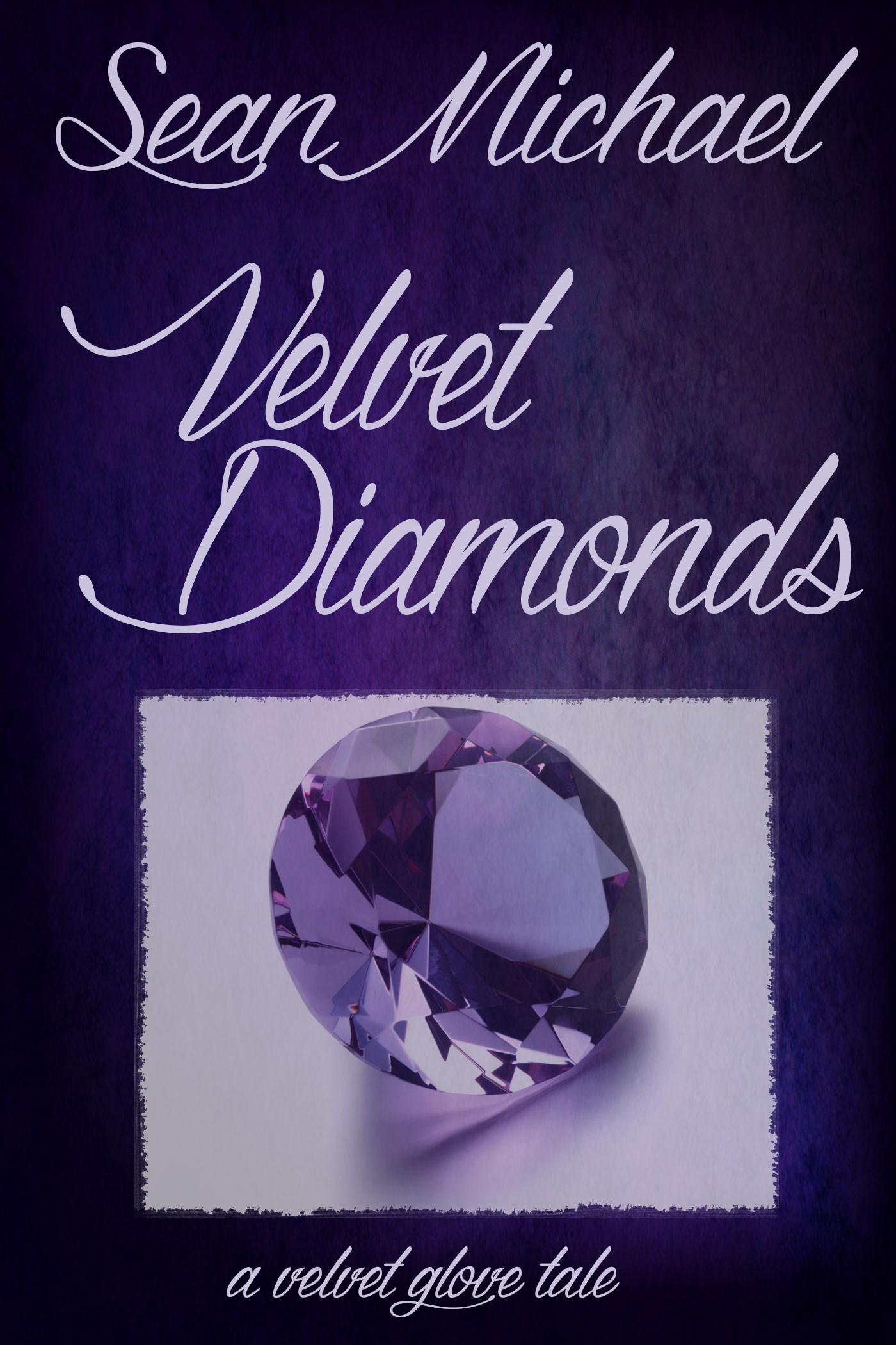 Velvet Diamonds: A Velvet Glove Collection