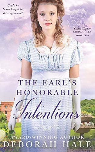 The Earl's Honorable Intentions (The Glass Slipper Chronicles)