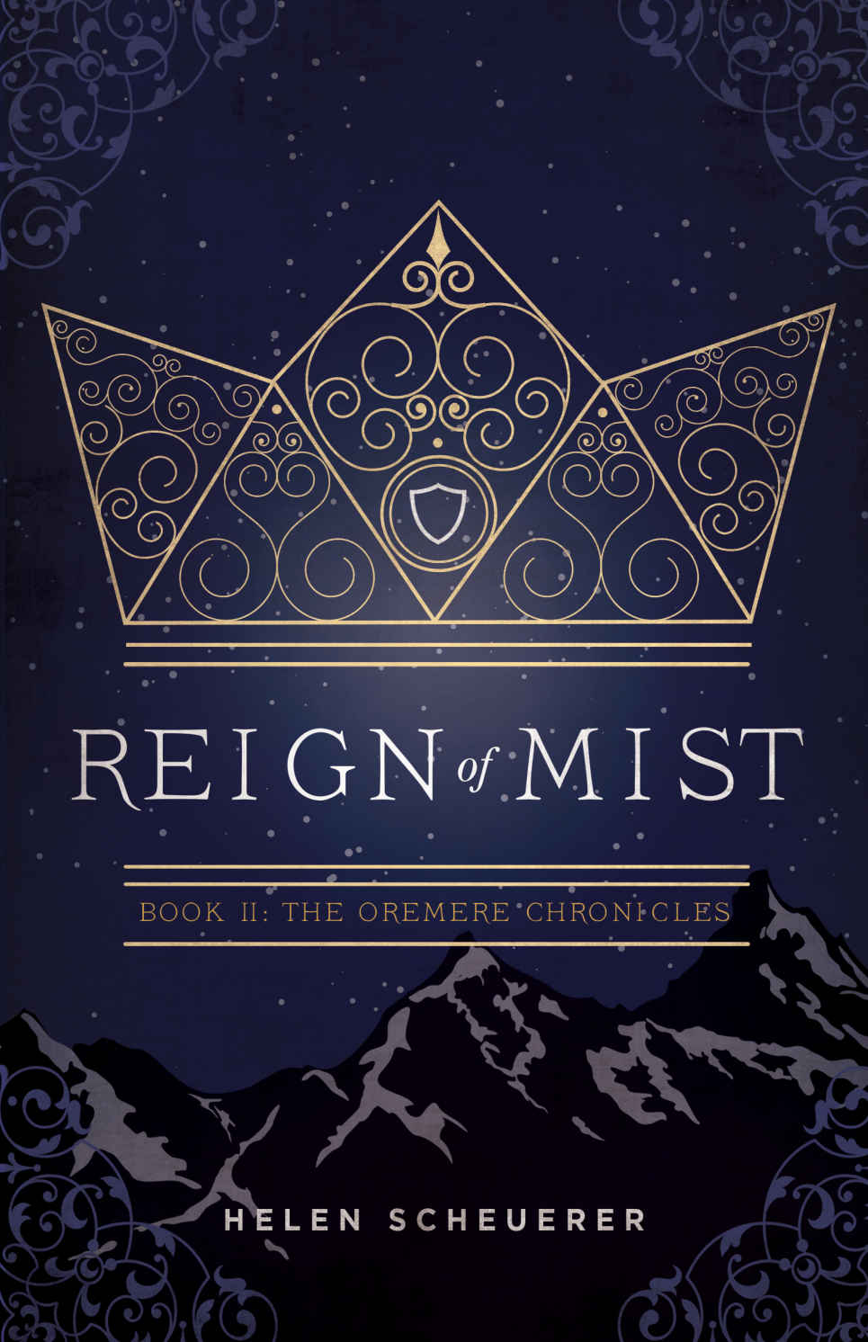 Reign of Mist: Book II: The Oremere Chronicles (Volume 2)