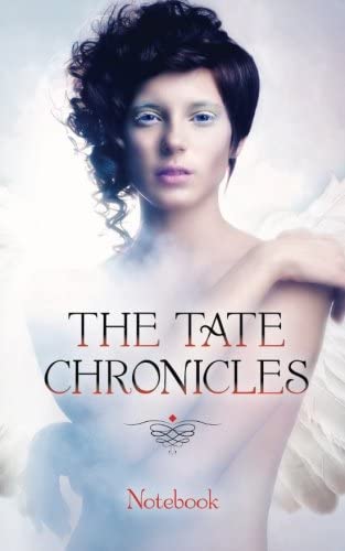 The Tate Chronicles Notebook