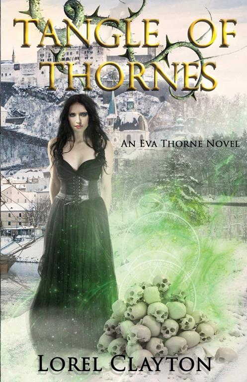 Tangle of Thornes: An Eva Thorne Novel (Volume 1)