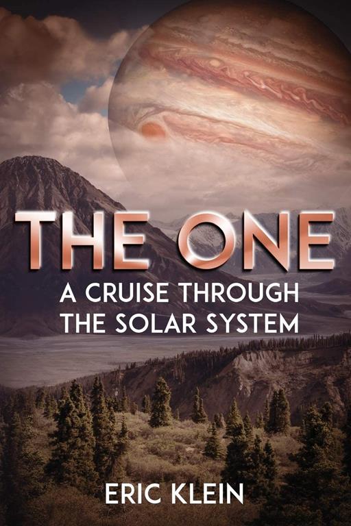 The One: A Cruise Through the Solar System