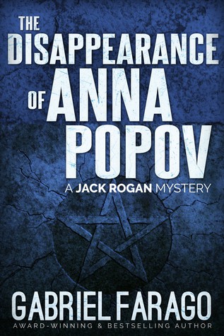 The Disappearance of Anna Popov (The Jack Rogan Mysteries) (Volume 2)