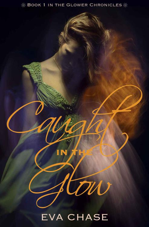 Caught in the Glow (The Glower Chronicles) (Volume 1)