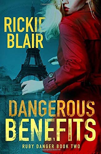 Dangerous Benefits: The Ruby Danger Series, Book 2 (Volume 2)