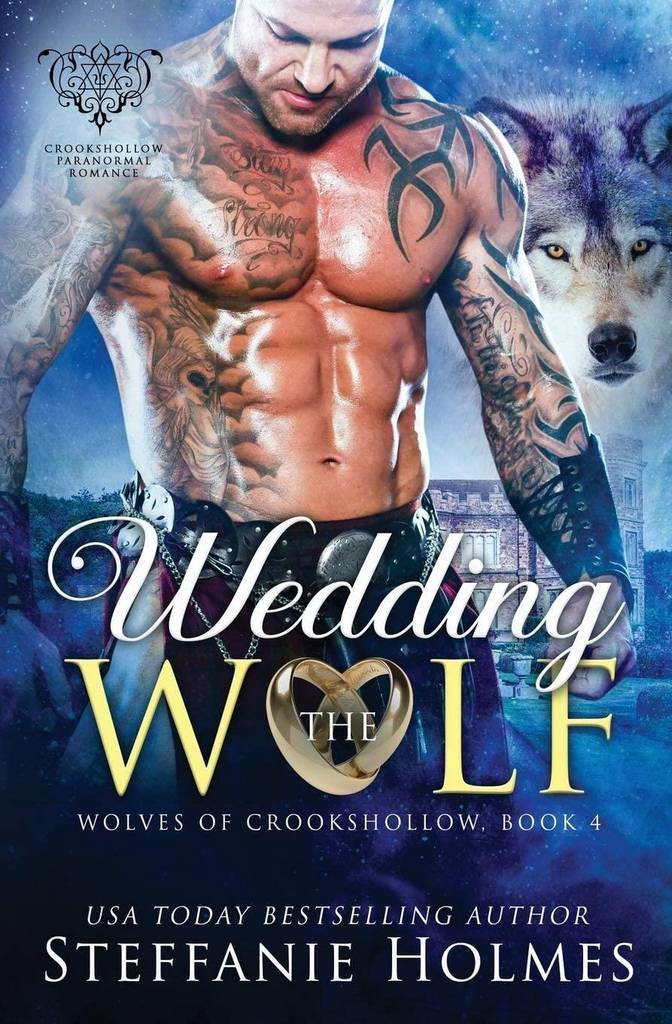 Wedding the Wolf: a wolf shifter paranormal romance (Wolves of Crookshollow)