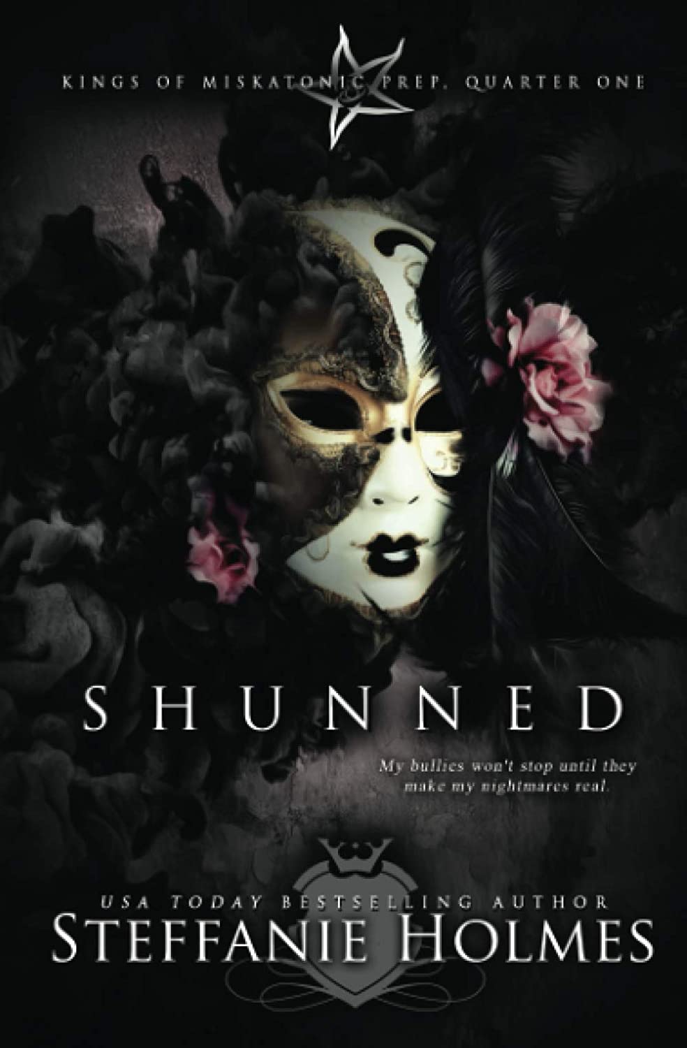 Shunned: a reverse harem bully romance (Kings of Miskatonic Prep)