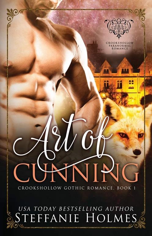 Art of Cunning: steamy fox shifter paranormal romance (Crookshollow Gothic Romance)