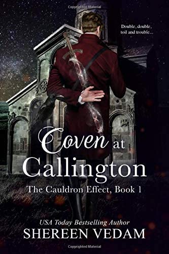 Coven at Callington: The Cauldron Effect, Book 1